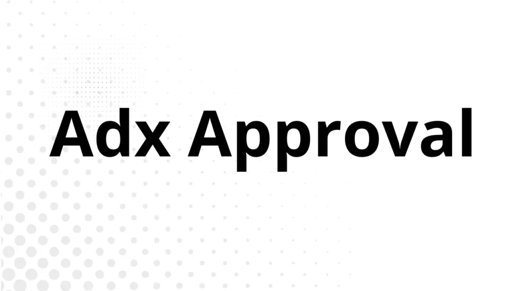Adx Approval